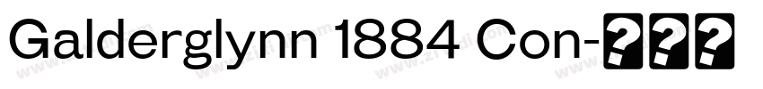 Galderglynn 1884 Con字体转换